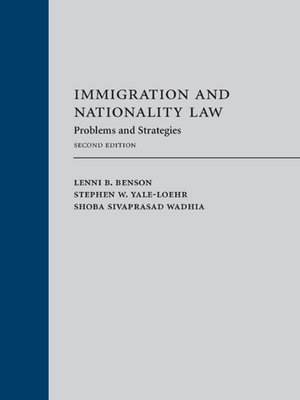 cover image of Immigration and Nationality Law: Problems and Strategies
